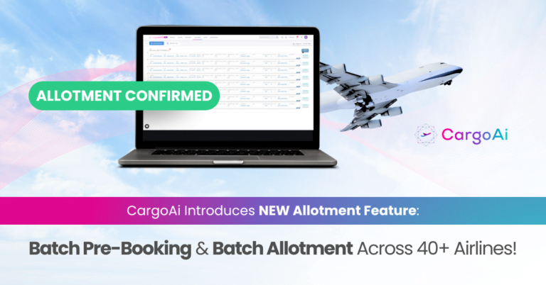 CargoAi unveils most modern Allotment characteristic: Batch Pre-Reserving & Batch Allotment – Air Cargo Week