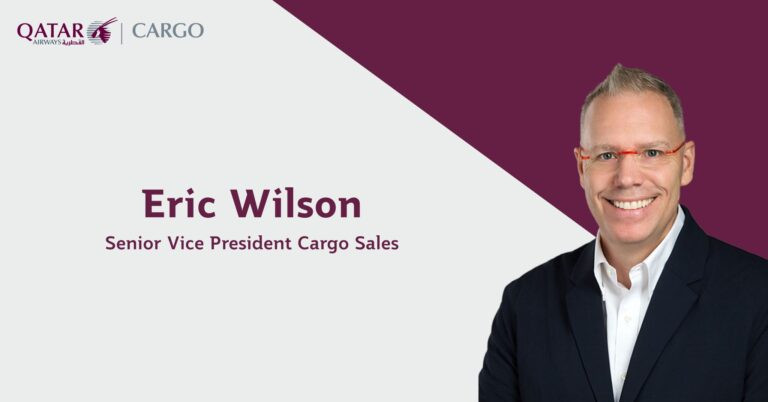 Qatar Airways Cargo onboards Eric Wilson as SVP Cargo Sales – Air Cargo Week